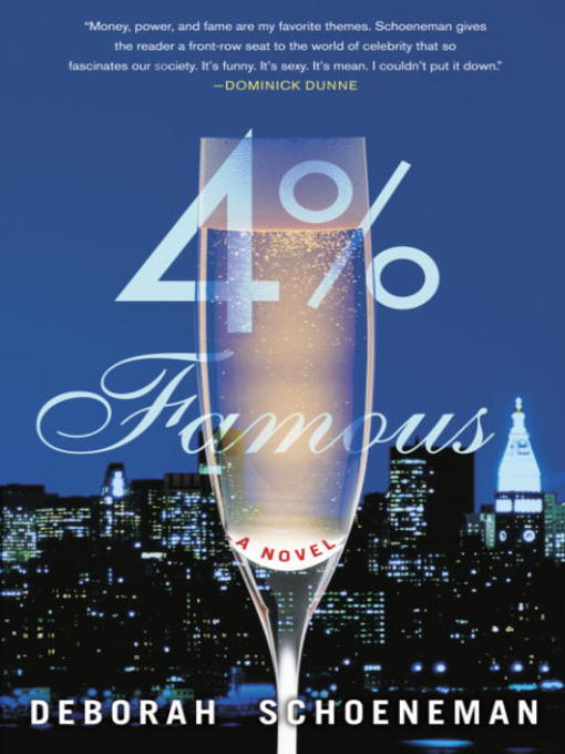 Title details for 4% Famous by Deborah Schoeneman - Available